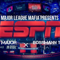 ESPN - 24HrMajor X Bossmann Twiggy