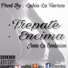 Trepate Encima- Jova La Evolución Musical