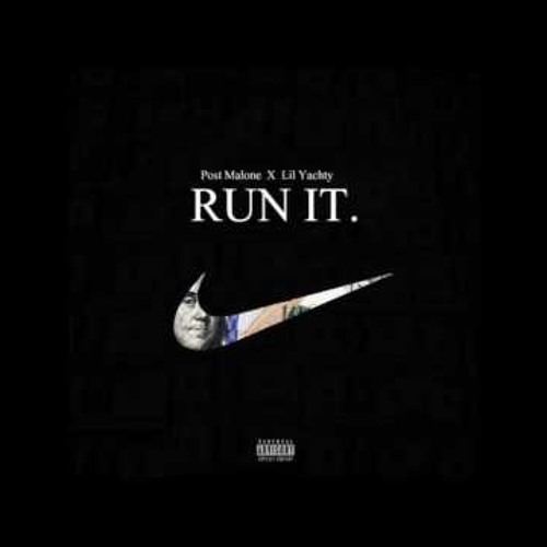 Descargar Post Malone X Lil Yachty – Run It MP3 Gratis 