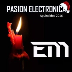 erick myke - Pasion Electronica (navidad 2016)