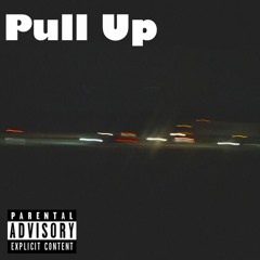 Pull Up ft Que Stunna (PROD by. CORMILL)