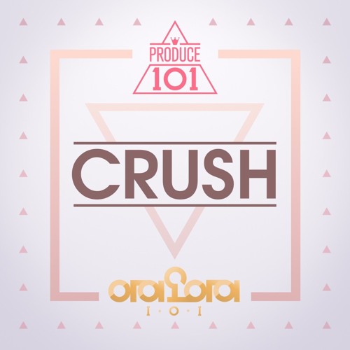 I.O.I(아이오아이) - Crush (APIECEOFONION REMIX)