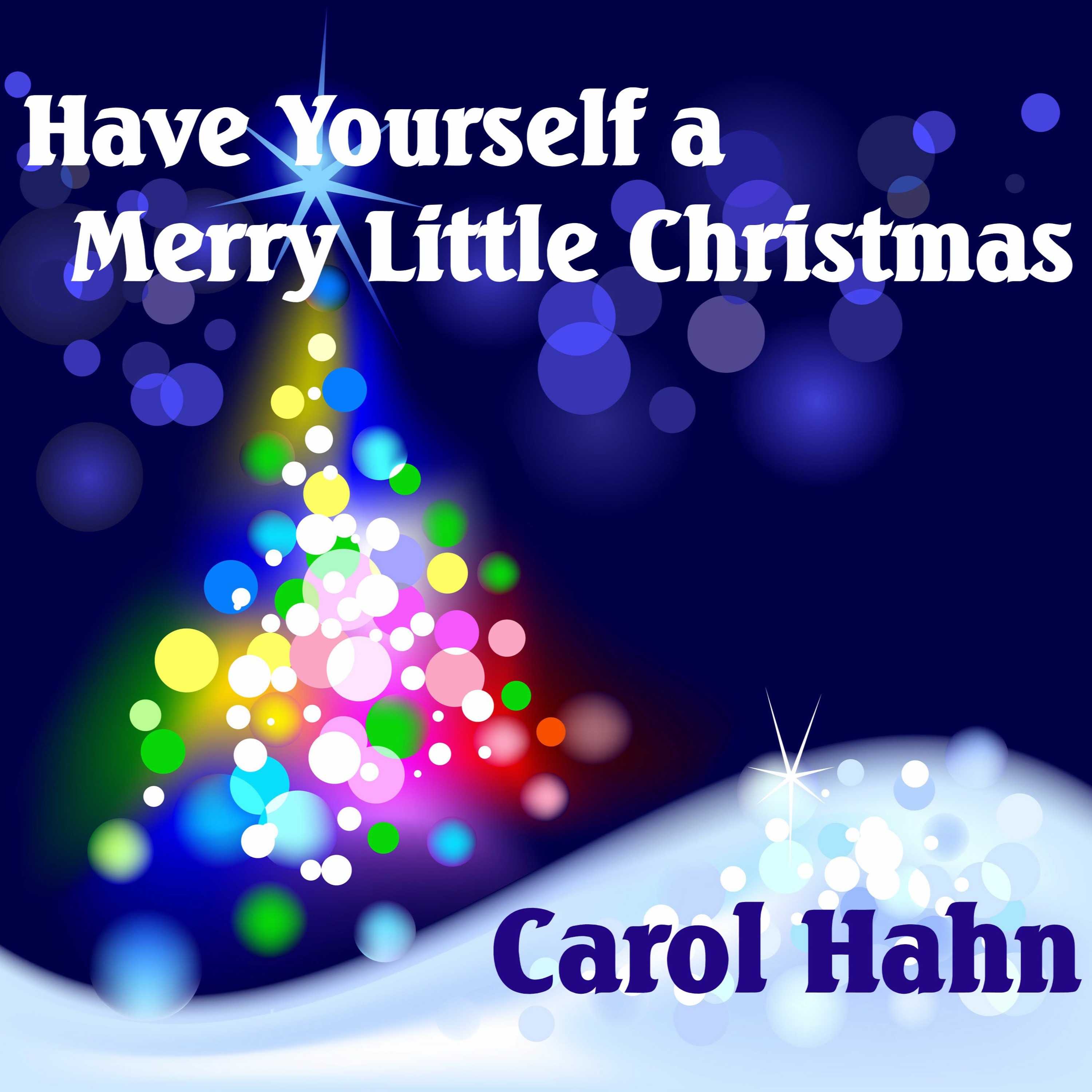 Carol Hahn -Original Music & Covers