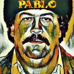 PABLO (Narcos Remix)
