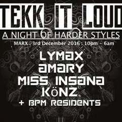 Lymax @ Tekk it Loud, Luxemburg [03.12'16]