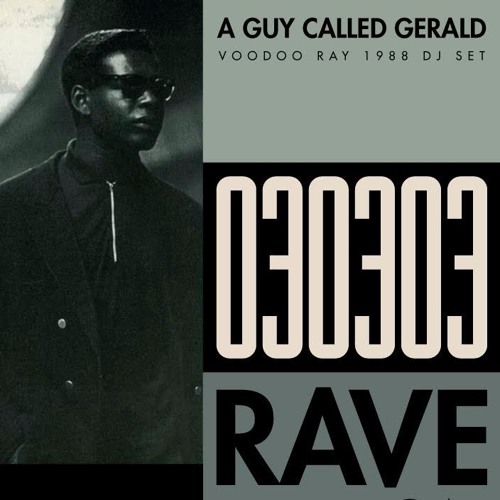 A Mix Called A Guy Called Gerald Promo Mixtape for 030303 Rave Edition 28-01-17