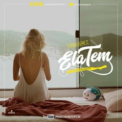 ModestiaParte - Ela Tem (Prod. Kizzy) [Official]