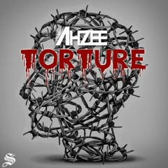 Ahzee - Torture (Monza & RedFoxRMX)