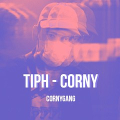 TIPH - CORNY