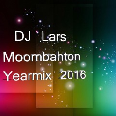 DJ Lars - Moombahton Yearmix 2016
