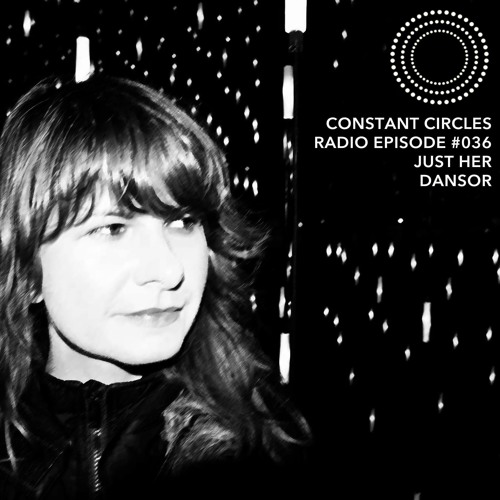 FREE DOWNLOAD! DANSOR | Constant Circles Guest Mix