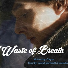 A Waste of Breath - Chapter 25