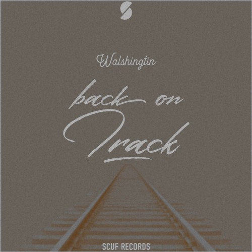 Walshingtin - Back on Track (Original Mix)