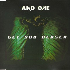 Get You Closer (Radio Mix)