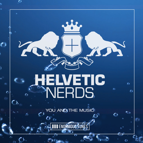 Helvetic Nerds - You And The Music (Extended Mix) (FREE DOWNLOAD)