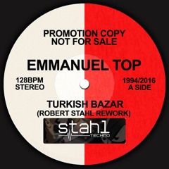 Emmanuel Top-Turkish Bazar (Robert Stahl Rework)