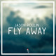 on Jason Poulin - Fly Away (Original Mix) [FREE DOWNLOAD]