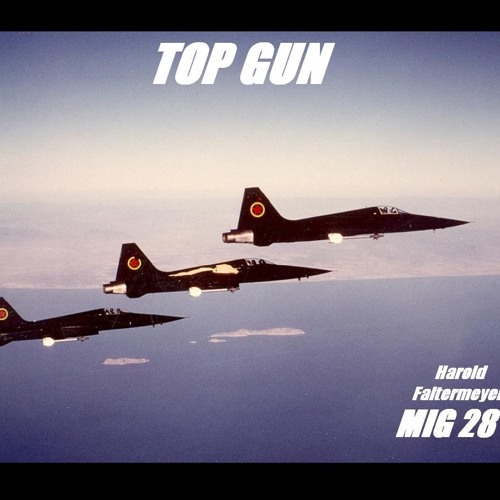 TOP GUN Theme Score Mig 28's