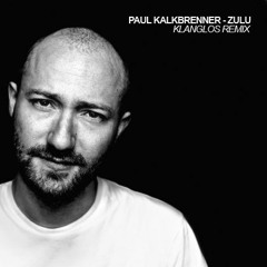 Paul Kalkbrenner - Zulu (Klanglos Remix)