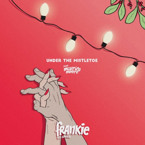 Under The Mistletoe Feat. Maurice Moore