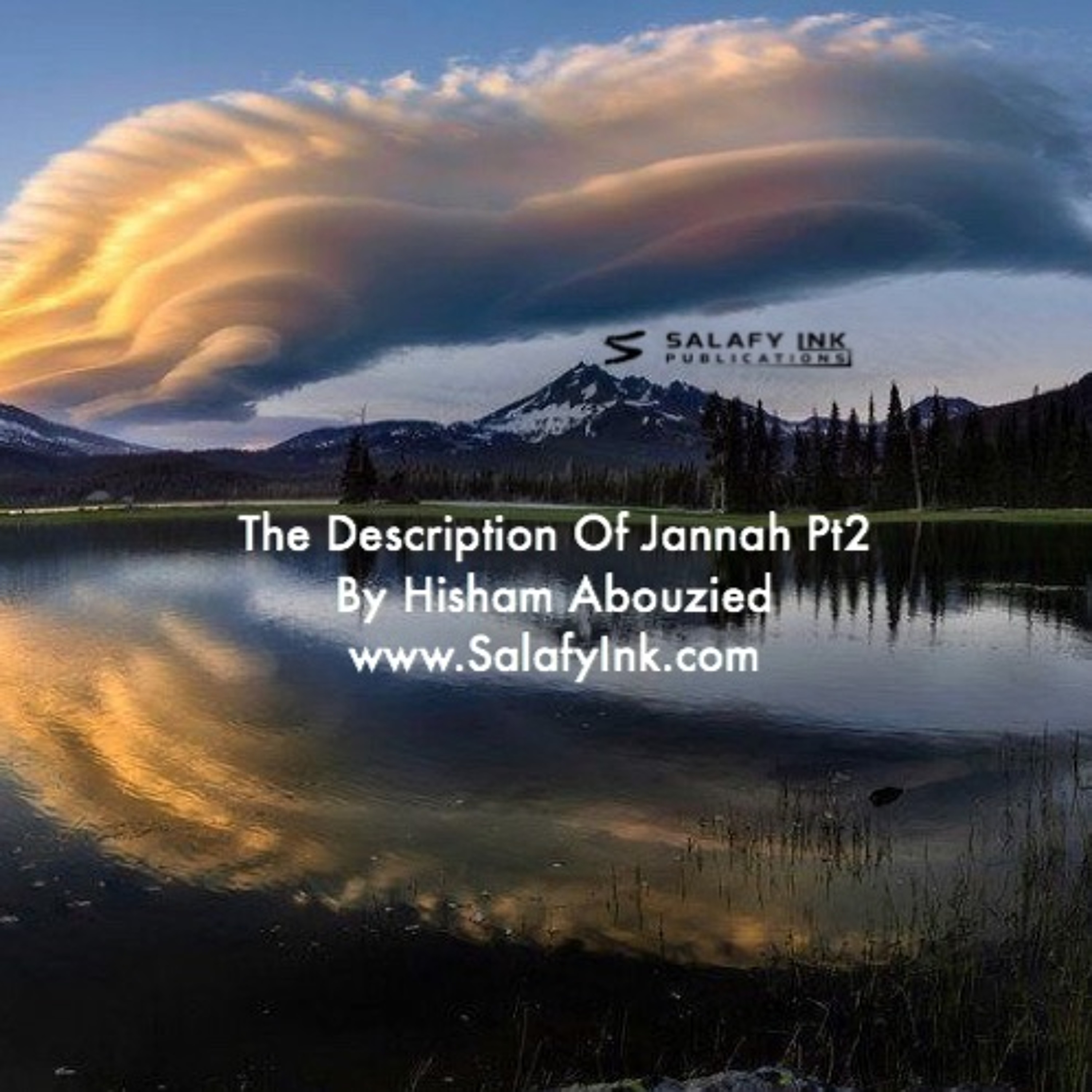 The Description Of Jannah Pt.2 By Hisham Abouzied episode artwork
