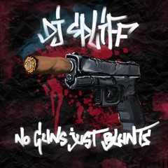 DJ Spliff - No Guns, Just Blunts (Mixtape)