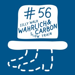 DER traegerlose HUT 56 - Wahrlich & Carbon - Slow Train(Snippet)