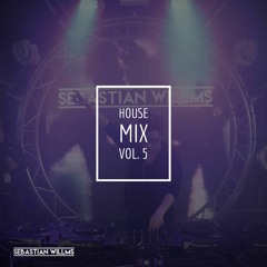 House Mix Vol.5 by Sebastian Willms