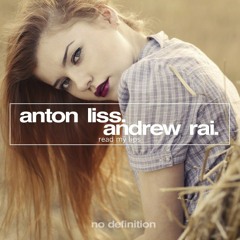 Anton Liss & Andrew Rai - Read My Lips [OUT NOW!]