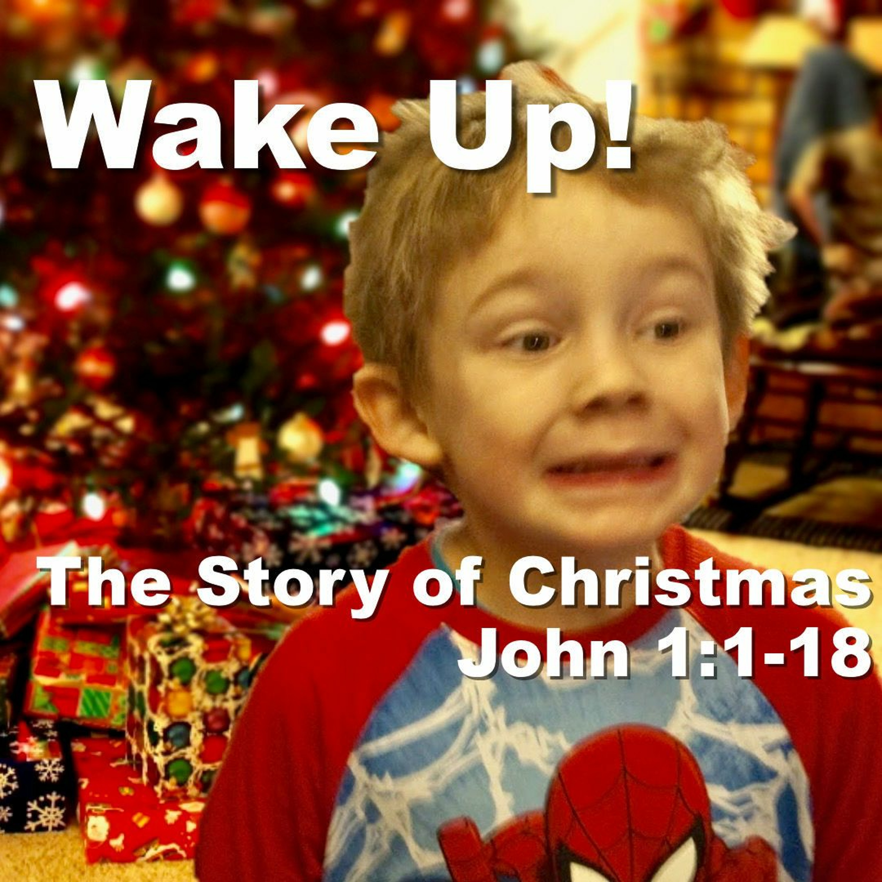 The Story of Christmas, John 1:1-18 episode artwork