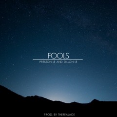 Fools (Prod. by TheRealAGE)