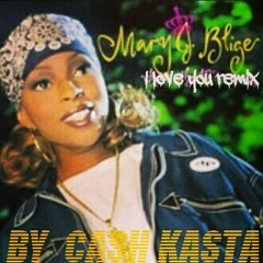 Cash Kasta x Mary j blige: i love you remix (hear me now)#providence401 #lilrhody