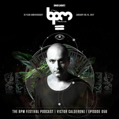 The BPM Festival Podcast 056 - Victor Calderone