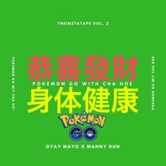 Pokemon Go ft. Manny Dun (TheInstaTape Vol. 2)