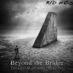 Rolling In Deep 08 - Beyond the Bridge