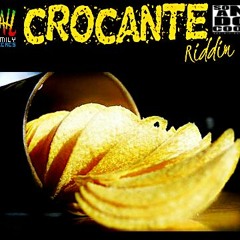 CROCANTE RIDDIM 2016 - JAH FAMILY SONANDO COOL -