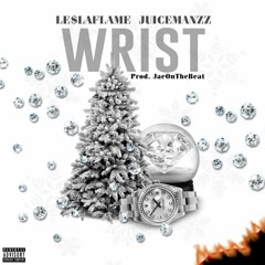Wrist Ft. JuiceManzz [prod. JaeOnTheBeat]