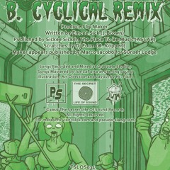 "Cyclical" Maker RMX