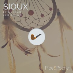 Patrik Khach & Sarkis Mikael - Sioux (Original Mix) PAP003 - Pipe & Pochet [Free Download]