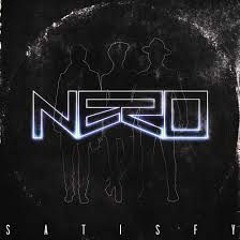 Nero - Satisfy (Koncept Remix)