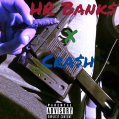 CRA$H x HR BANK$ x Bhristmas Freestyle