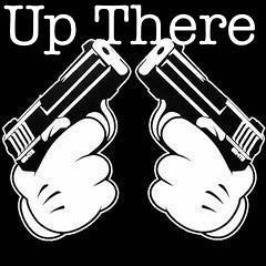 Up There-2 Tone Sxvxge, Rod Sxvxge, & ZiggyHitler