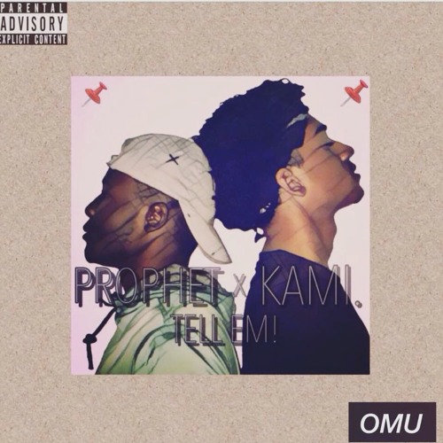Stream 1 Prophet X Kami Intro Tell Em Prod By Nate Narco By Omu