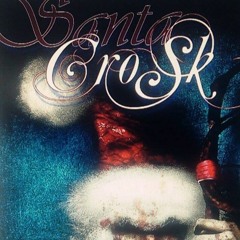 Santa Crosk - Crosk Potential Records