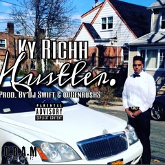 Ky Rich - Hustler (Prod. By DJ Swift & @GenrusHS)