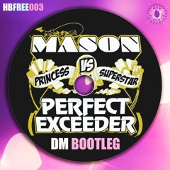 HBFREE003 :: Mason vs Princess Superstar - Perfect (DM Bootleg) :: FREE DOWNLOAD