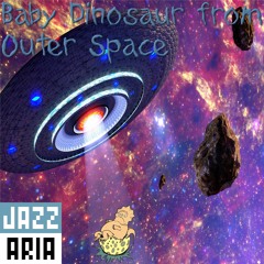 Baby Dinosaur from Outer Space
