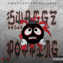 Swaggz bando - Popping