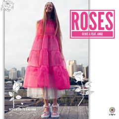 Denis A  -  ROSES