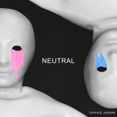 Cryface Jordan -  Neutral